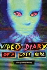 Póster de Video Diary of a Lost Girl