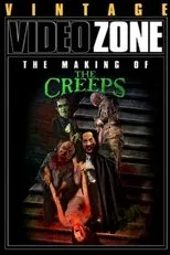Póster de Videozone: The Making of "The Creeps"