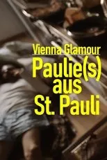 Póster de Vienna Glamour: Paulie(s) aus St. Pauli