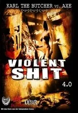 Póster de Violent Shit 4.0