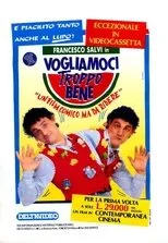 Póster de Vogliamoci troppo bene