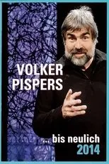 Póster de Volker Pispers - ... bis neulich 2014