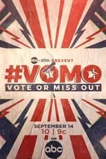Póster de VOMO: Vote or Miss Out