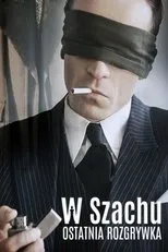 Póster de W szachu. Ostatnia rozgrywka