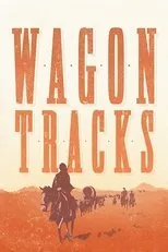 Póster de Wagon Tracks