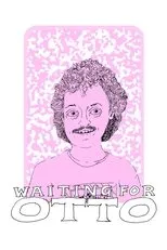 Póster de Waiting for Otto