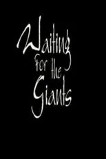 Póster de Waiting for the Giants