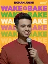 Póster de Wake N Bake by Rohan Joshi