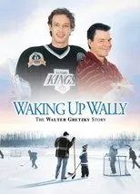 Póster de Waking Up Wally: The Walter Gretzky Story