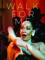 Póster de Walk for Me