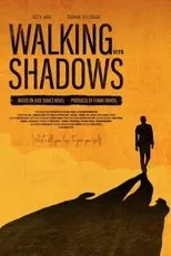 Póster de Walking with Shadows