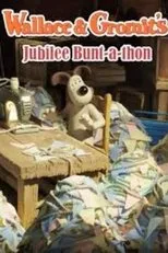 Póster de Wallace & Gromit: Jubilee Bunt-a-thon