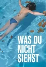 Póster de Was du nicht siehst