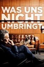 Póster de Was uns nicht umbringt