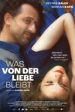 Póster de Was von der Liebe bleibt