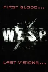 Póster de W.A.S.P. | First Blood... Last Visions...