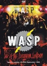 Póster de W.A.S.P. | Live at the Lyceum, London