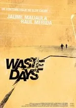 Póster de Waste Days