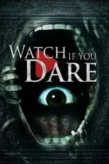 Póster de Watch If You Dare