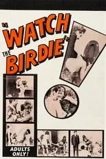 Póster de Watch the Birdie