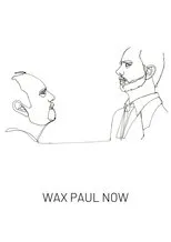 Póster de Wax Paul Now