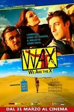 Póster de Wax: We Are The X