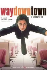Póster de Waydowntown