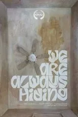 Póster de We Are Always Hiding