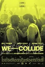 Póster de We Collide