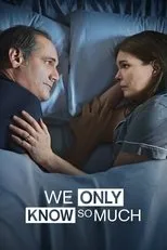 Póster de We Only Know So Much