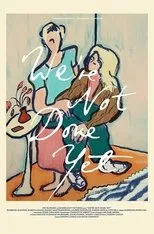 Póster de We're Not Done Yet