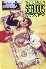 Póster de We're Talkin' Serious Money