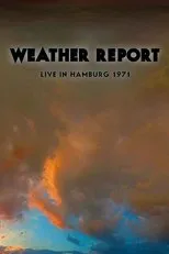 Póster de Weather Report Live In Hamburg 1971