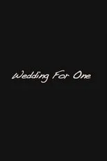 Póster de Wedding For One