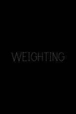 Póster de Weighting