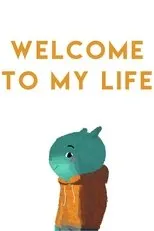 Póster de Welcome to My Life