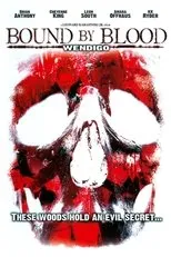 Póster de Wendigo: Bound by Blood