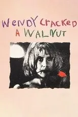 Póster de Wendy Cracked a Walnut