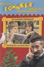 Póster de Wenn's donnert, blüht der Gummibaum