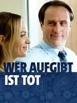 Póster de Wer aufgibt ist tot