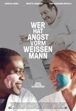 Póster de Wer hat Angst vorm weissen Mann?