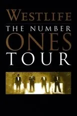 Póster de Westlife: The Number Ones Tour