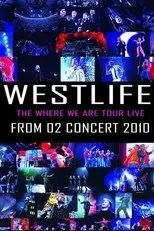 Póster de Westlife: The Where We Are Tour