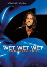 Póster de Wet Wet Wet: Greatest Hits