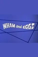 Póster de Wham and Eggs