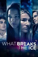 Póster de What Breaks the Ice