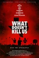 Póster de What Doesn't Kill Us