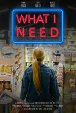 Póster de What I Need
