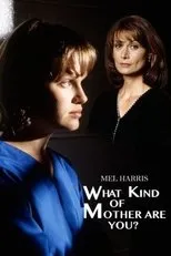 Póster de What Kind of Mother Are You?