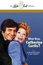 Póster de What Now, Catherine Curtis?